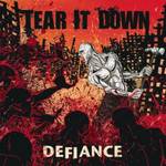 Tear It Down (BEL) : Defiance